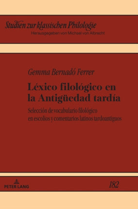 Léxico filológico en la Antigueedad tardía: