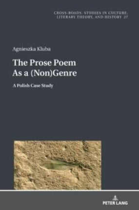 The Prose Poem As a (Non)Genre: A Polish Case
