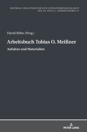 Arbeitsbuch Tobias O. Meißner: Aufsaetze und