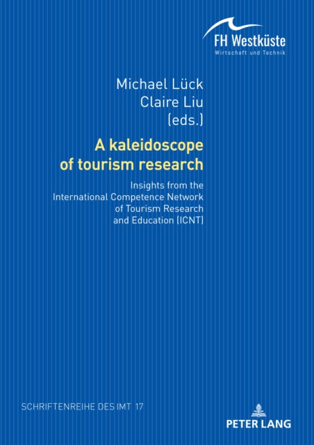 A kaleidoscope of tourism research:: Insights