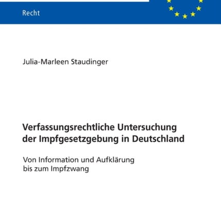 Verfassungsrechtliche Untersuchung der
