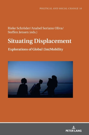 Situating Displacement: Explorations of Global