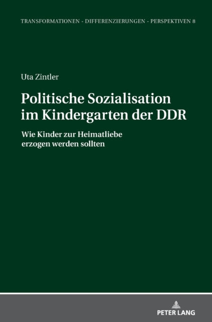 Politische Sozialisation im Kindergarten der DDR: