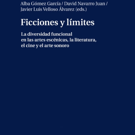 Ficciones y límites: La diversidad funcional en
