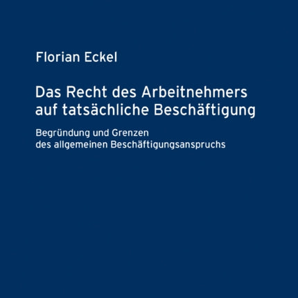 Das Recht des Arbeitnehmers auf tatsaechliche