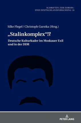 Stalinkomplex !?: Deutsche Kulturkader im