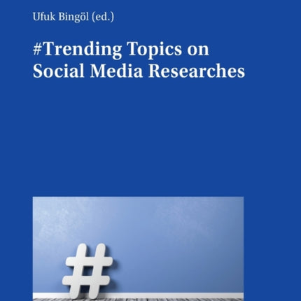 #Trending Topics on Social Media Researches