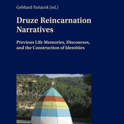 Druze Reincarnation Narratives: Previous Life