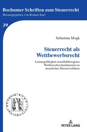 Steuerrecht als Wettbewerbsrecht: