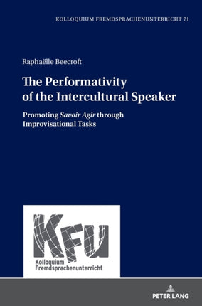 The Performativity of the Intercultural Speaker: