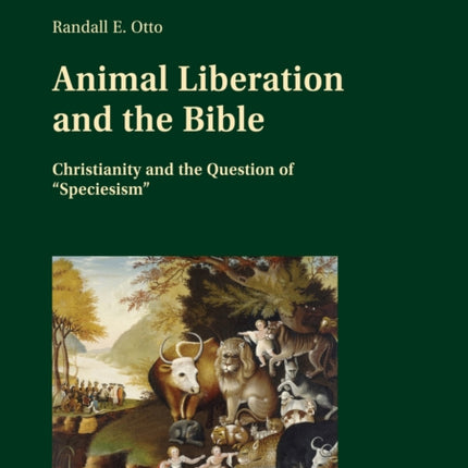Animal Liberation and the Bible: Christianity and