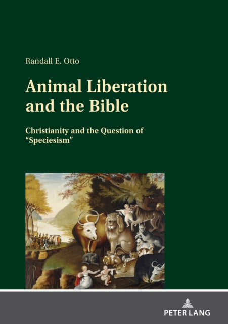 Animal Liberation and the Bible: Christianity and