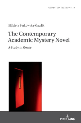 The Contemporary Academic Mystery Novel: A Study