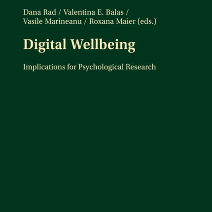 Digital Wellbeing: Implications for Psychological
