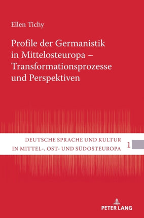 Profile der Germanistik in Mittelosteuropa -
