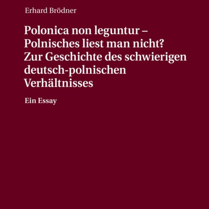 Polonica non leguntur - Polnisches liest man