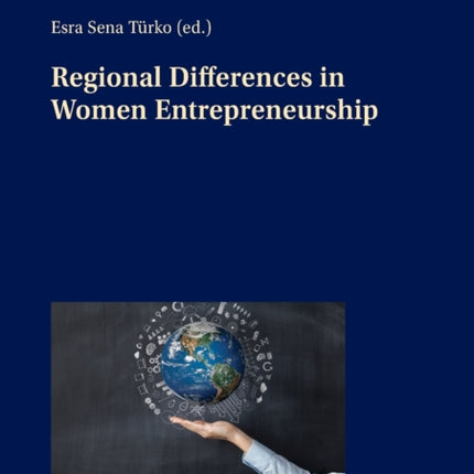 Regional Differences in Women Entrepreneurship