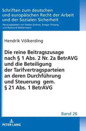Die reine Beitragszusage nach § 1 Abs. 2 Nr. 2a