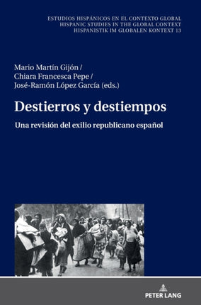 Destierros y destiempos: Una revisión del exilio