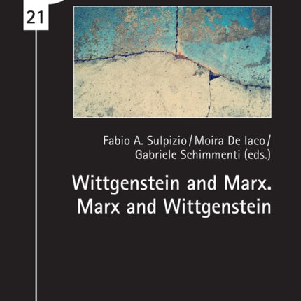 Wittgenstein and Marx. Marx and Wittgenstein