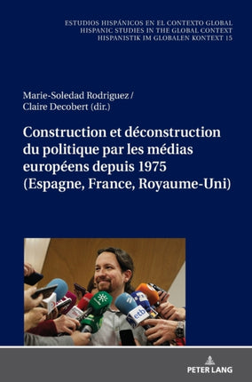 Construction Et Déconstruction Du Politique Par