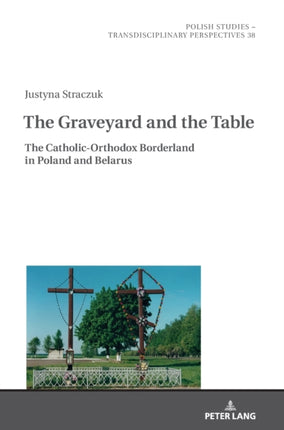 The Graveyard and the Table: The