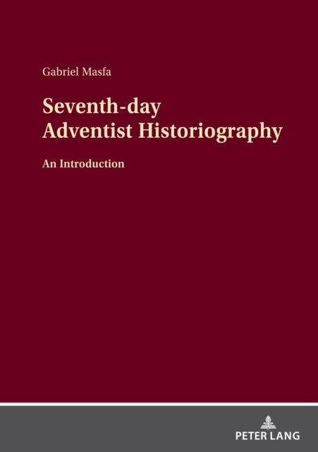 Seventh-day Adventist Historiography: An