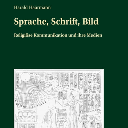 Sprache, Schrift, Bild: Religioese Kommunikation