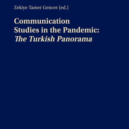 Communication Studies in the Pandemic:: The