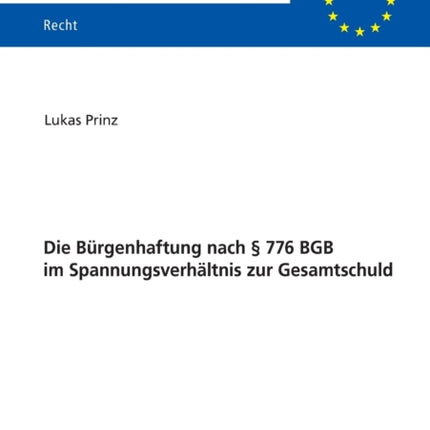 Die Buergenhaftung nach § 776 BGB im