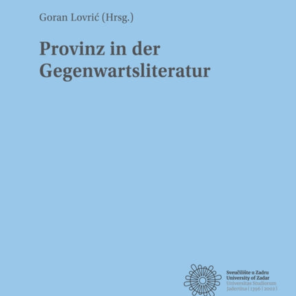 Provinz in der Gegenwartsliteratur