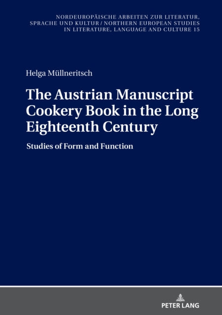 The Austrian Manuscript Cookery Book in the Long