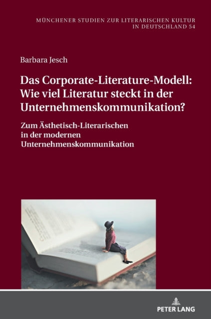 Das Corporate-Literature-Modell: Wie viel