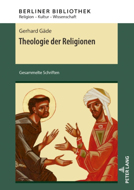 Theologie der Religionen: Gesammelte Schriften