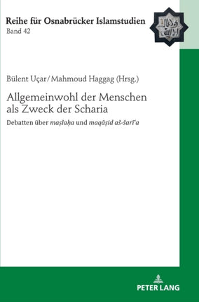 Allgemeinwohl der Menschen als Zweck der Scharia: