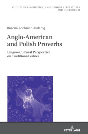 Anglo-American and Polish Proverbs: