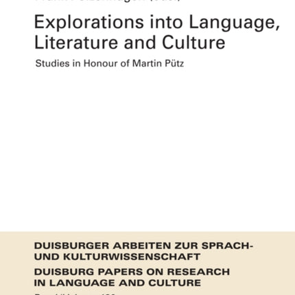 Explorations into Language Literature and Culture