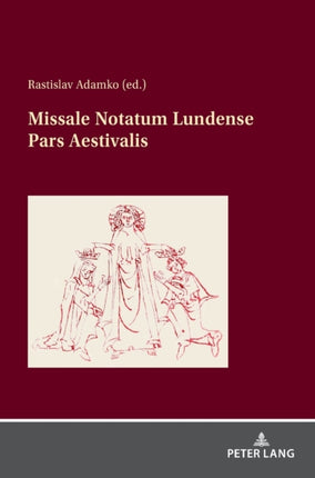 Missale Notatum Lundense Pars Aestivalis: Results