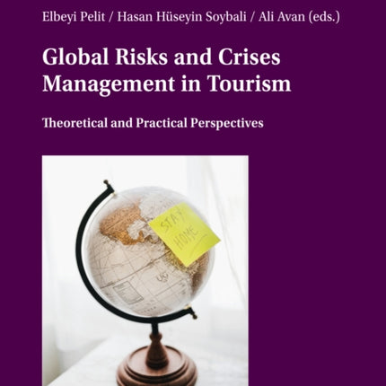 Global Risks And Crises Management In Tourism: