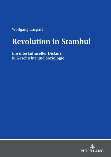 Revolution in Stambul: Ein interkultureller