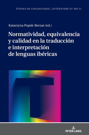 Normatividad, equivalencia y calidad en la