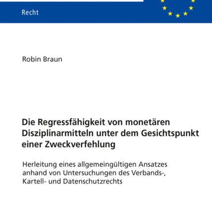 Die Regressfaehigkeit von monetaeren