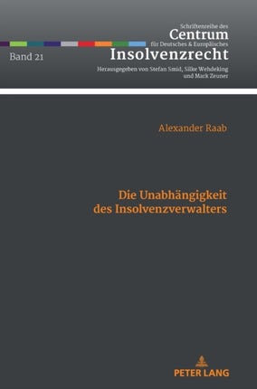 Die Unabhaengigkeit des Insolvenzverwalters