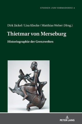 Thietmar von Merseburg: Historiographie der