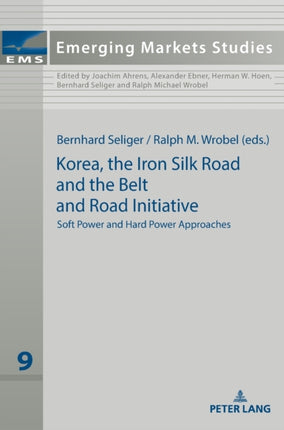 Korea, the Iron Silk Road and the Belt and Road