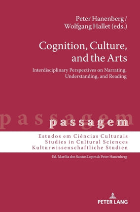 Cognition, Culture, and the Arts: