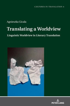 Translating a Worldview: Linguistic Worldview in