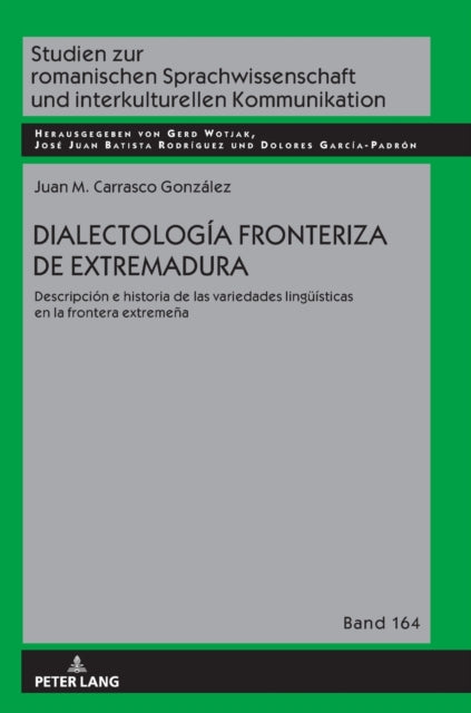 Dialectología fronteriza de Extremadura: