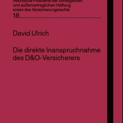 Die direkte Inanspruchnahme des D&O-Versicherers