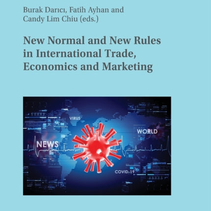 New Normal and New Rules in International Trade,